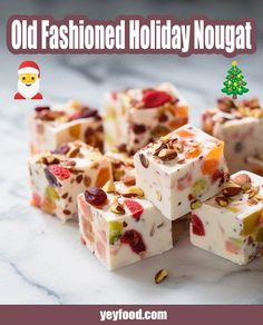 old fashioned holiday nougat recipe with fruit and nuts