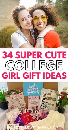 two girls hugging each other with the text, 34 super cute college girl gift ideas