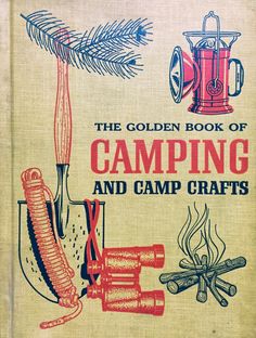 the golden book of camping and camp crafts, with an image of a fire hydrant