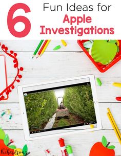 an ipad with the text, 6 fun ideas for apple investigatings on top of it