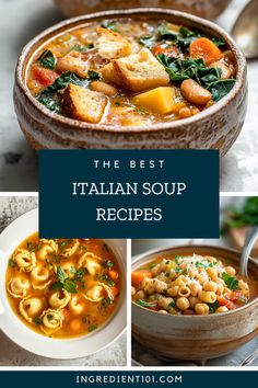 the best italian soup recipes to make in minutes or less, including pasta and vegetables