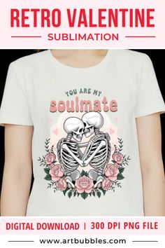 a woman wearing a white t - shirt that says you are my soulmate with roses on