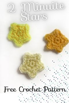 three crochet stars are shown with the text, two minute stars free crochet pattern