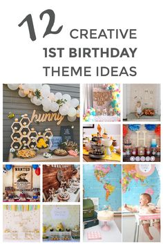 a collage of photos with the words 12 creative 1st birthday themes