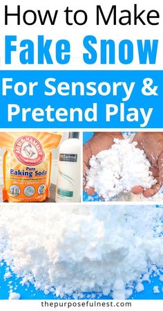 how to make fake snow for sensory and pretend play