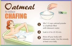 oatmeal bath for chafing Chafing Remedies, Chafed Skin, Oatmeal Bath, Top 10 Home Remedies, Inflammation Causes, Diy Recipe, Acne Solutions, Sensitive Skin Care, New Energy