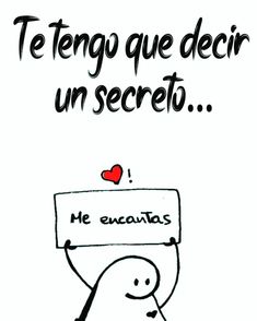 a cartoon character holding a sign that says te tengo que decir un secret