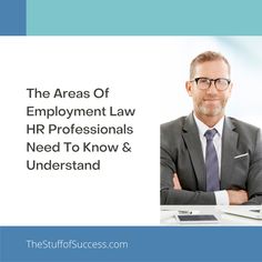 a man in a suit and tie sitting at a desk with his arms crossed, the area of employment law hrr professionals need to know & understand