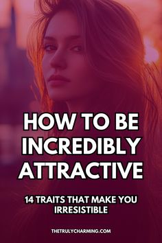 Learn the key traits that enhance your natural charm and confidence, helping you become more attractive in every aspect of life. How To Appear More Attractive, Become More Attractive, Be More Attractive, Personality Traits, Self Improvement, Confidence