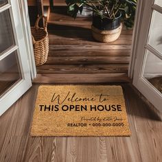 a welcome mat is shown on the floor in front of an open door that says, welcome to this open house