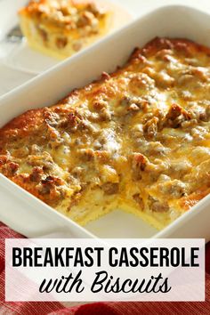 breakfast casserole with biscuits in a white dish