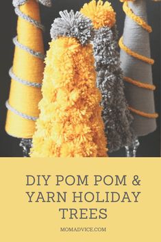 pom pom and yarn holiday trees with text overlay