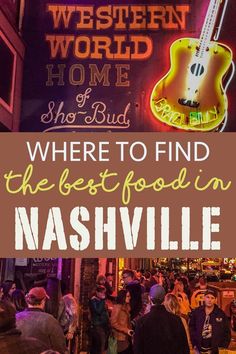 the words where to find the best food in nashville