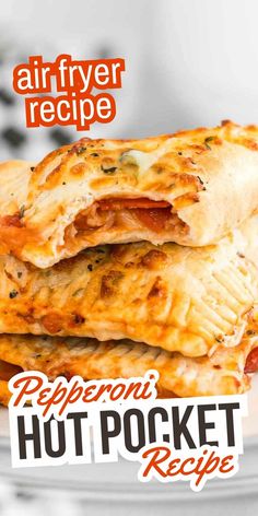 two pizzas stacked on top of each other with the title air fryer recipe pepperoni hut pocket recipe