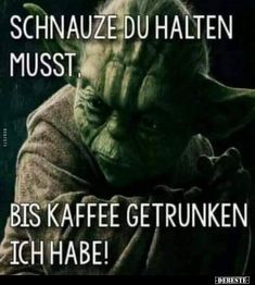 an image of yoda from star wars with the caption's in german