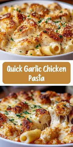 two pictures showing different types of pasta and chicken in a casserole dish with text overlay that reads quick garlic chicken pasta