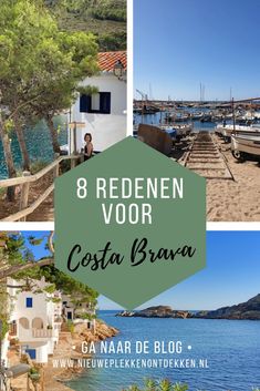 collage of photos with the words 8 reden vor costa braa