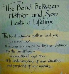 the bond between mother and son last a life time is a special one it's always unhanded by time or distance