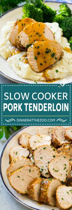 slow cooker pork tenderloin with mashed potatoes and broccoli on the side