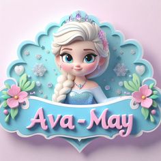 the name ava - may is written in pink and blue with an image of a frozen princess