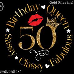 50th birthday queen classy fabulous 50 years old with gold glitter and red lipstick on black background