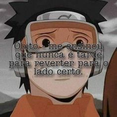 an anime character with headphones on and the caption reads, obito me ensino que nunca e trade para reverter para o lado cerito