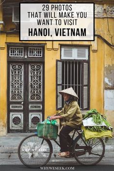 a person riding a bike with baskets on the back and text overlay that reads 29 photos that will make you want to visit hang, vietnam