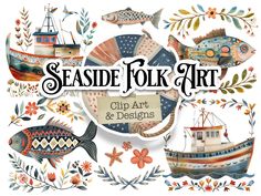 the seaside folk art clip art and designs is featured in this graphic design kit for children