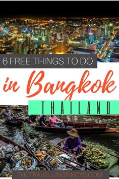 boats in the water with text overlay reading 6 free things to do in bangkok thailand