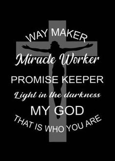 God Is A Way Maker Quotes, God Is A Way Maker, God Strength, Maker Quotes, David Jeremiah, Inspirational Smile Quotes, Funny Day Quotes