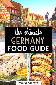 the ultimate germany food guide with pictures of different foods