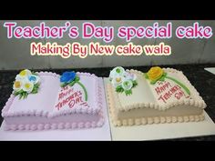 two cakes sitting on top of each other with the words teacher's day special cake