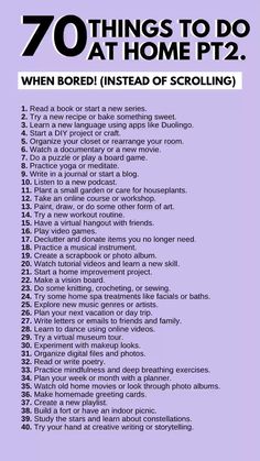 50 Things To Do When Bored, Lists To Make When Bored, How To Be Minimalist, Productive To Do List, Things To Do When Bored At Home, Girly Activities, Indoor Hobbies, Instead Of Scrolling, Be Minimalist