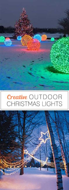 outdoor christmas lights in the snow with text overlay that reads creative outdoor christmas lights