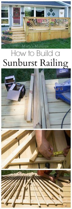 how to build a sunburst rail in the backyard