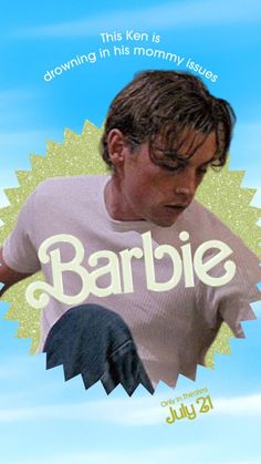 a man with his hands on his hips and the words barbie above him