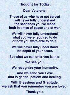 a poem written in blue ink with the words thought for today dear veterans, those of us who have not served