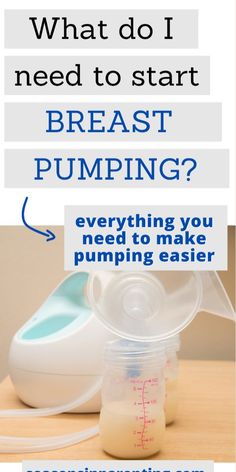 what do i need to start breasting? everything you need to make pumping easier