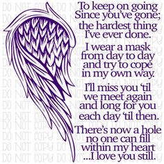 Memorial Tattoo Quotes, In Loving Memory Tattoos, Purple Wings, In Loving Memory Quotes, Remembrance Tattoos, Dad In Heaven, Mothers Love Quotes, Sympathy Quotes, Miss You Dad