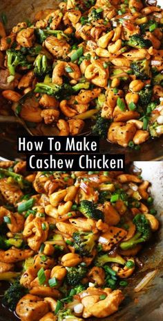 chicken and broccoli stir fry in a wok with the words how to make cashew chicken