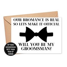 Bromance Funny Best Man or Groomsmen Proposal Greeting Card Will You Be My Best Man, Groomsman Proposal Funny, Groom Proposal, Be My Groomsman Card, Funny Retirement Cards, Man Of Honor, Groomsman Proposal Box, Be My Best Man, Groomsmen Invitation