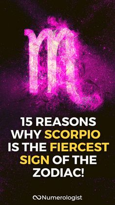 the zodiac sign is in front of a purple background with text that reads 15 reasons why scorpio is the fiercest sign of the zodiac