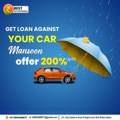 an orange car under an umbrella with the words get loan against your car maisonon offer