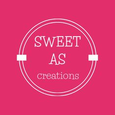 the words sweet as creations in white on a pink background with a circle around it