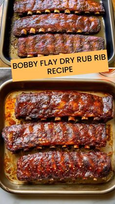 bbq ribs in a pan with the words bobby flay dry rub rib recipe