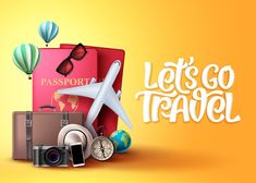 there is a passport, camera, and other items on the yellow background that says let's go travel