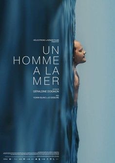 a movie poster for the film un hombre al mer with a man in water