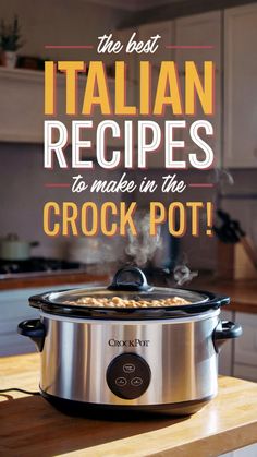 This PIN highlights "The Best Italian Recipes to Make in the Crock Pot" with an inviting image of a crockpot in a cozy kitchen. It's ideal for those looking for convenient and flavorful Italian crockpot recipes, perfect for slow cooking delicious meals with minimal effort. Slow Cooker Meals, Healthy Italian, Hearty Chicken, Meals Easy, Dinner Prep, Best Italian Recipes, Savory Appetizer