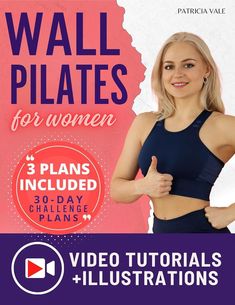 a woman in a sports bra top with the words wall pilates for women