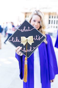 Legally Blonde Graduation Cap, Elle Woods Graduation, Legally Blonde Graduation, Blonde Graduation, What Like Its Hard, Graduation Cap Designs College, Lyric Ideas, Law School Graduation Party, College Grad Cap Ideas